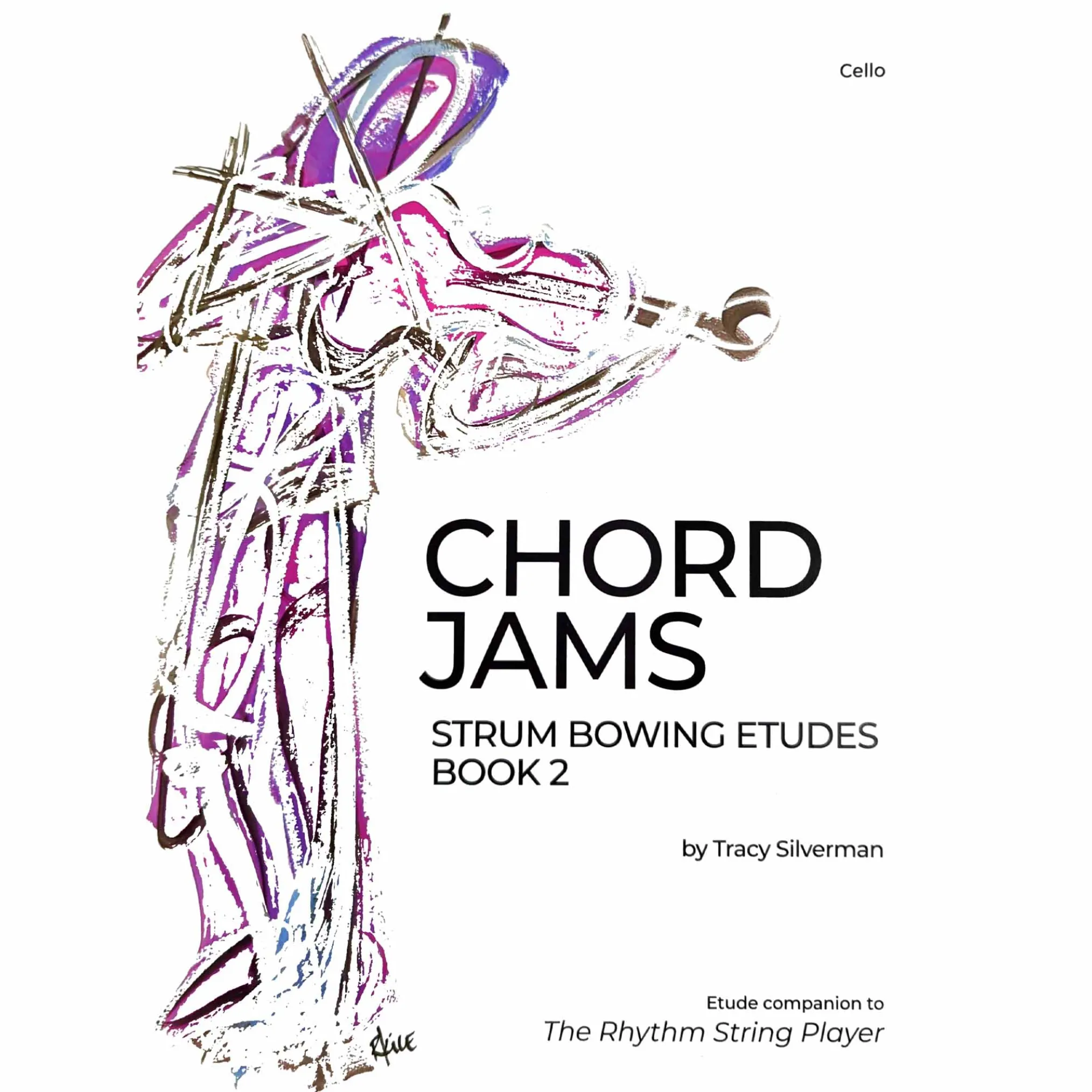 Chord Jams: Strum Bowing Etudes, Cello Book 2